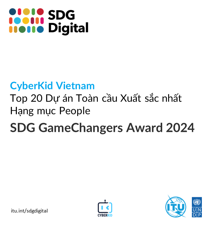 CyberKid Vietnam vinh dự được vinh danh trong Top 20 Dự án toàn cầu xuất sắc nhất của Giải thưởng do Liên Hợp Quốc tổ chức