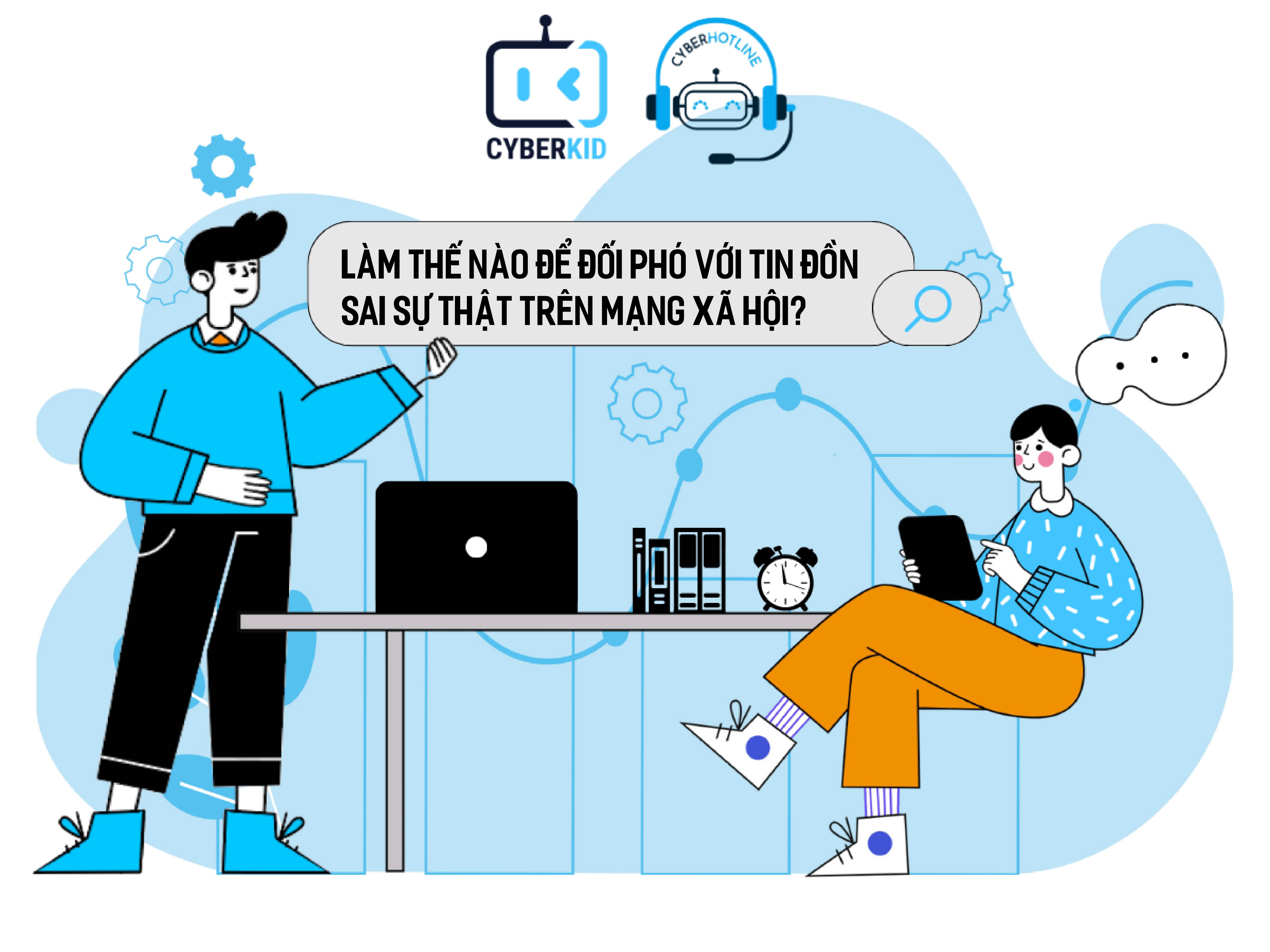 4 Cách đối phó với tin đồn sai sự thật trên mạng xã hội